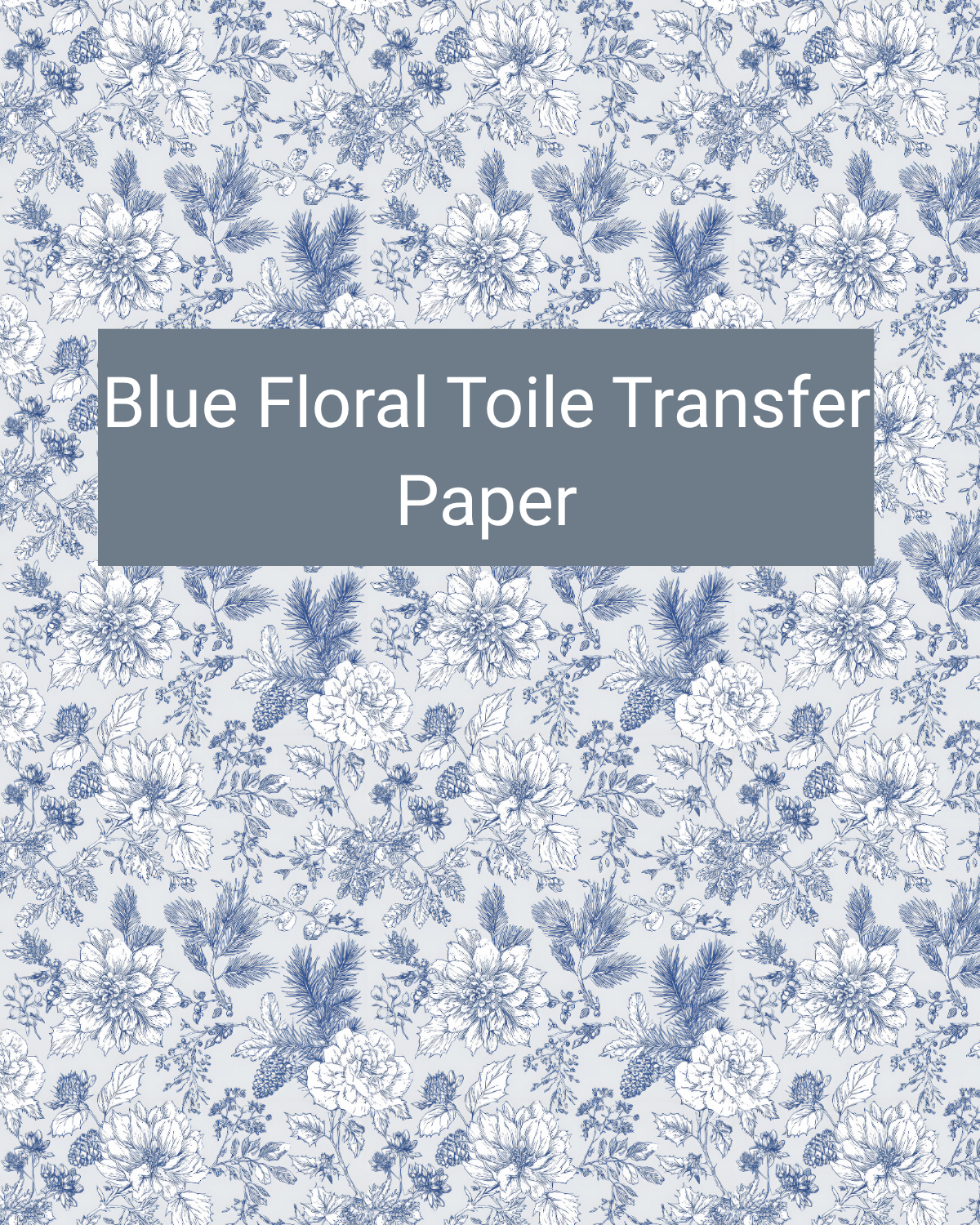 Blue Floral Toile polymer clay transfer paper with layered flowers, leaves, and fine toile-style botanical details in white, pale blue, denim blue, and navy