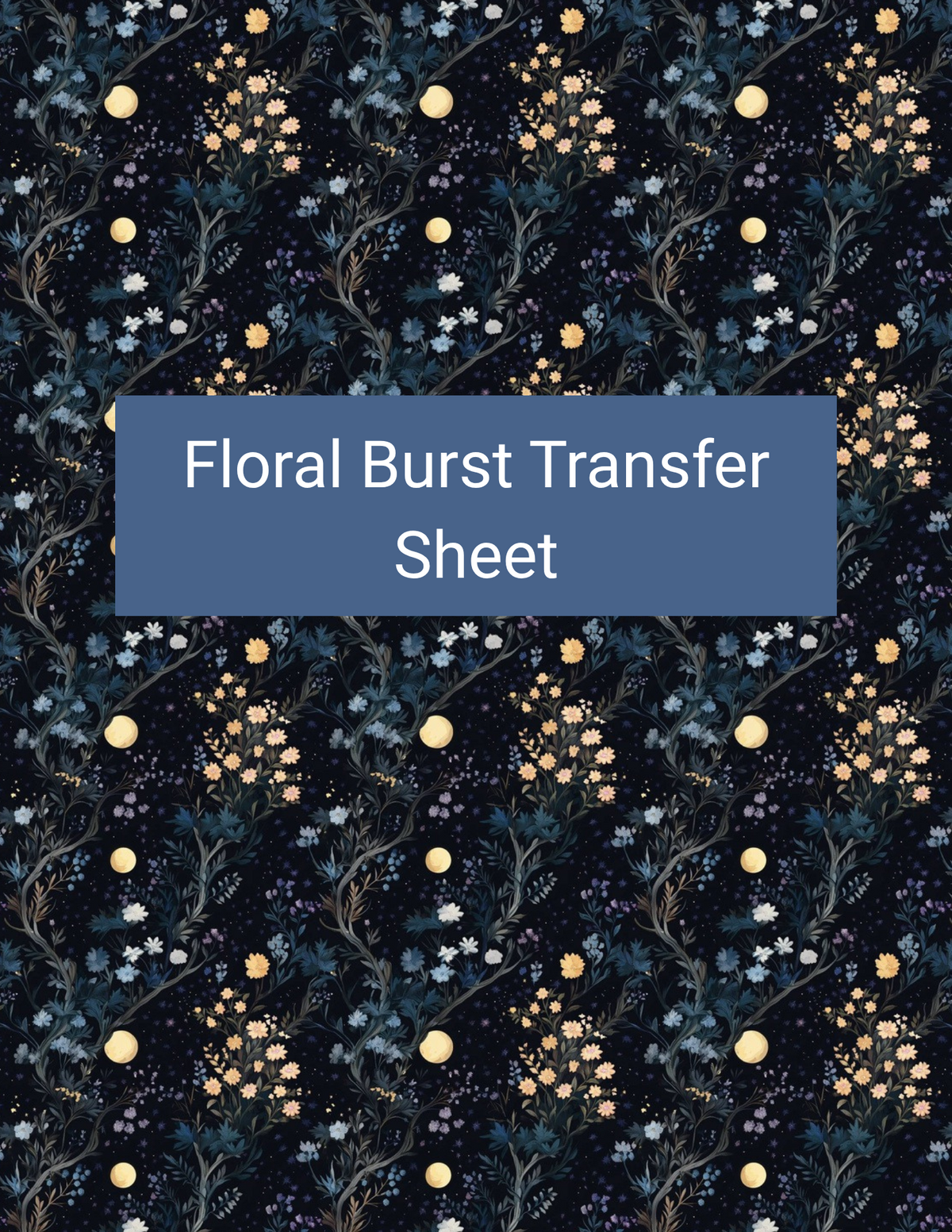 Floral Burst polymer clay transfer paper with midnight blue, black, smoky teal, cream, and warm gold featuring winding blue foliage, floral bursts, glowing dots, and scattered botanical sprigs