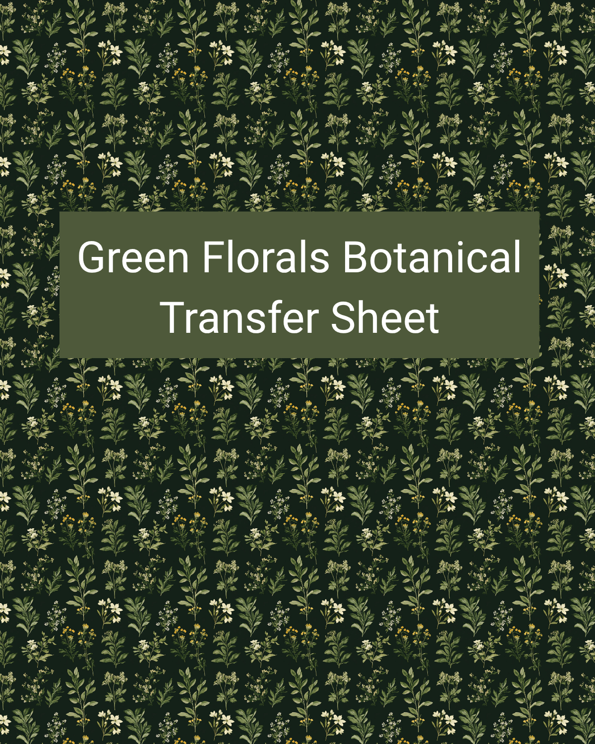 Green Florals Botanical polymer clay transfer paper with deep forest green, soft sage, muted yellow, and cream and small floral sprigs, delicate leaves, and repeating miniature botanicals